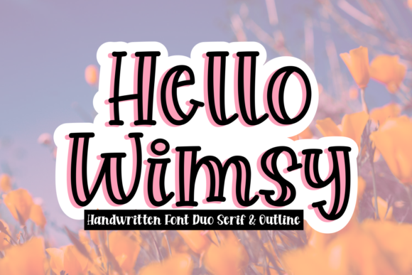 Hello Wimsy: A Playful Font for Polished Branding
