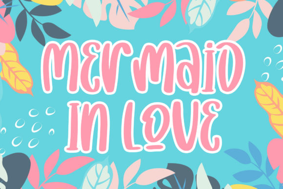 Mermaid in Love Font for Editorial Design
