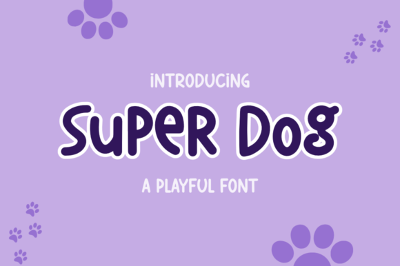 Super Dog: A Playful Font for Handmade Creations