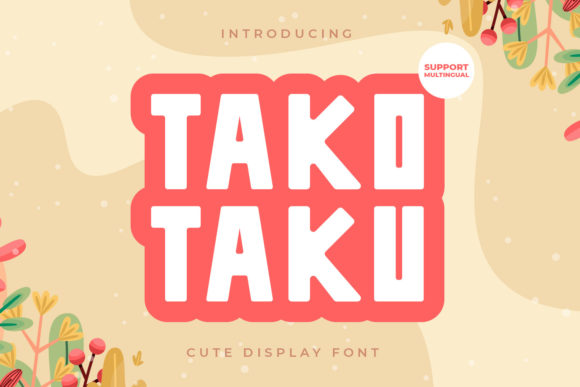 Tako Tako Font for Playful Editorial Design